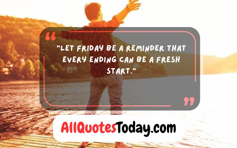 Friday Inspirational Quotes Friday Inspirational Quotes
