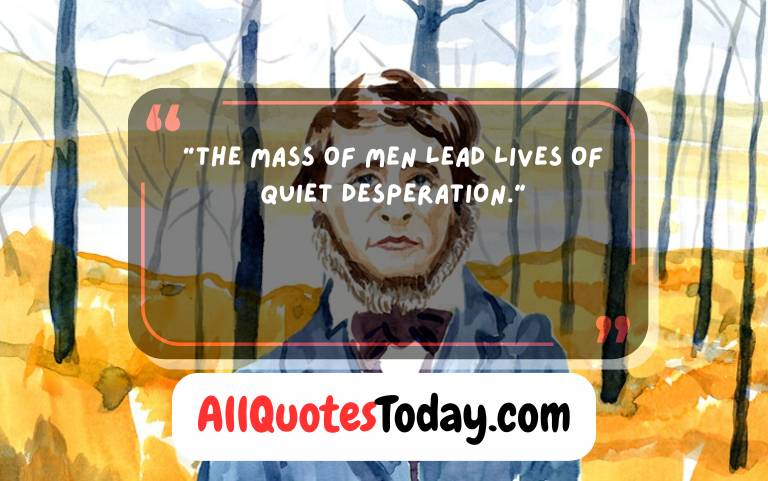 Henry David Thoreau Quotes Henry David Thoreau Quotes