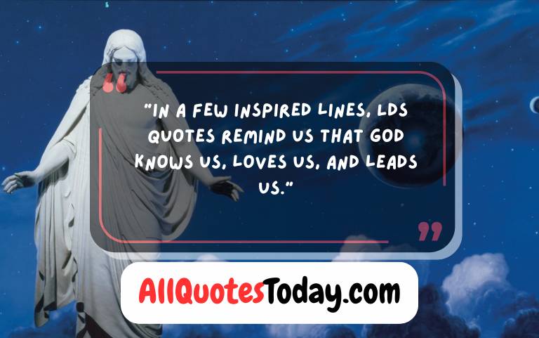 LDS Quotes LDS Quotes