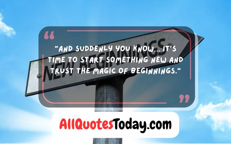 New Job New Beginnings Quotes New Job New Beginnings Quotes