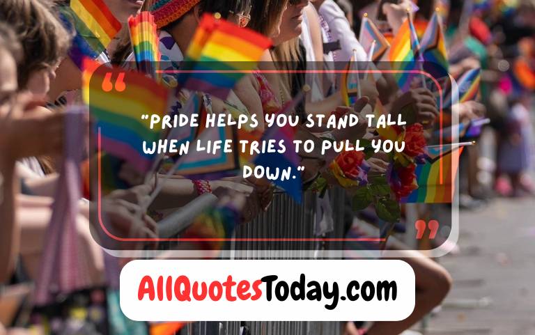 Positive Pride Quotes Positive Pride Quotes
