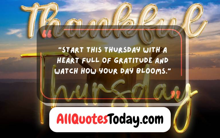 Thankful Thursday Quotes to Inspire Gratitude Today