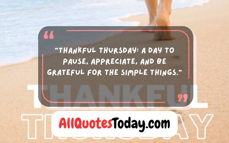 Thankful Thursday Quotes Thankful Thursday Quotes