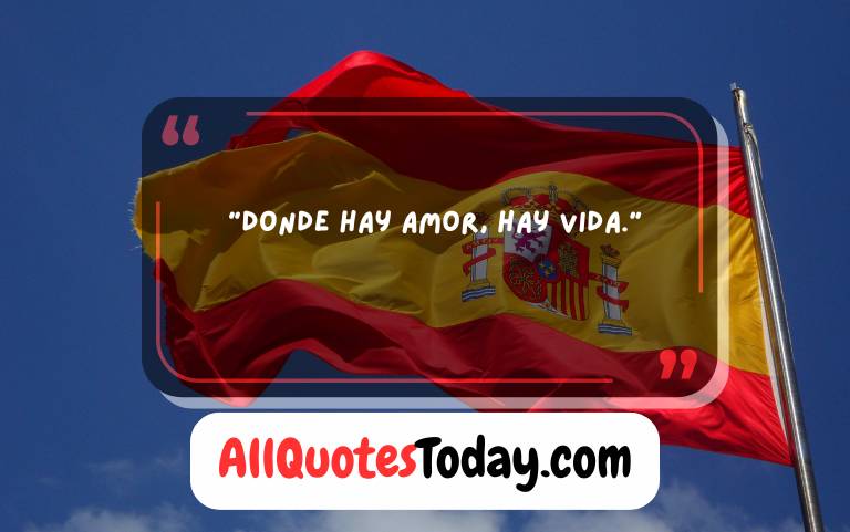 Beautiful Spanish Quotes About Life and Love