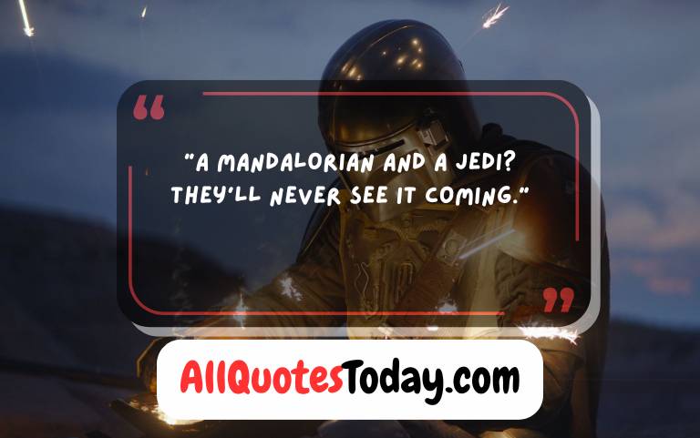 Best Mandalorian Quotes That Fans Will Never Forget