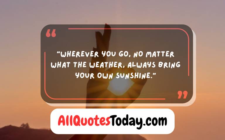 Bright & Cheerful Sunshine Quotes to Light Your Day