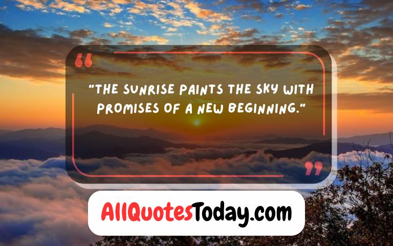 Caption Sunrise Quotes Caption Sunrise Quotes