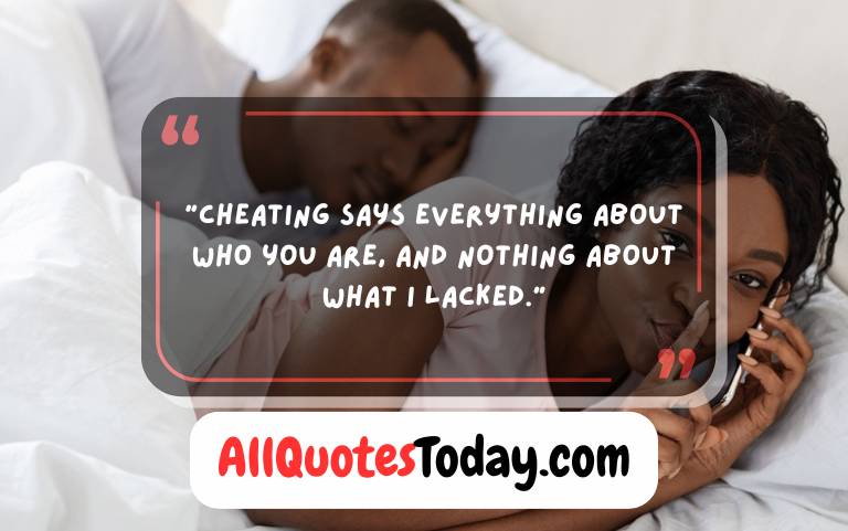 Cheating Quotes About Betrayal Truth and Moving On