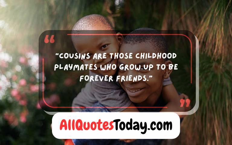 Cousin Quotes