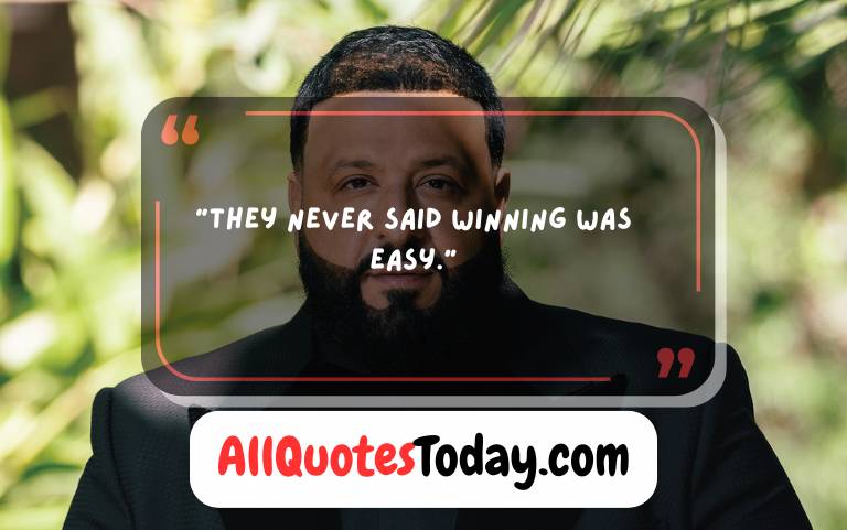 DJ Khaled Quotes DJ Khaled Quotes