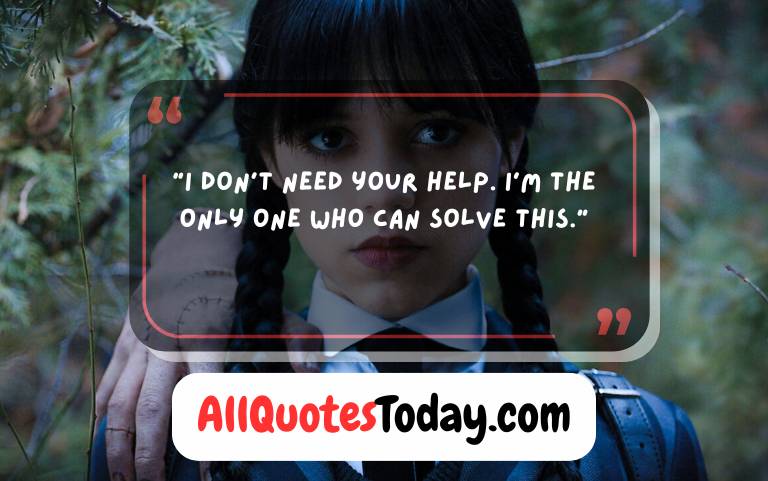 Dark & Witty Wednesday Addams Quotes to Love