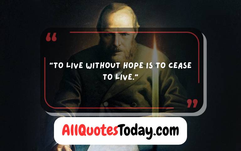Dostoevsky Quotes Dostoevsky Quotes