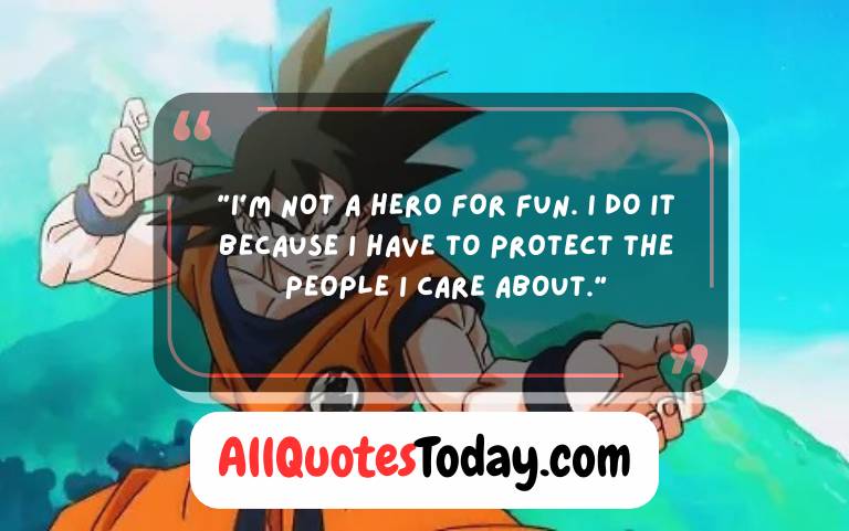 Epic Goku Quotes About Strength and Never Giving Up