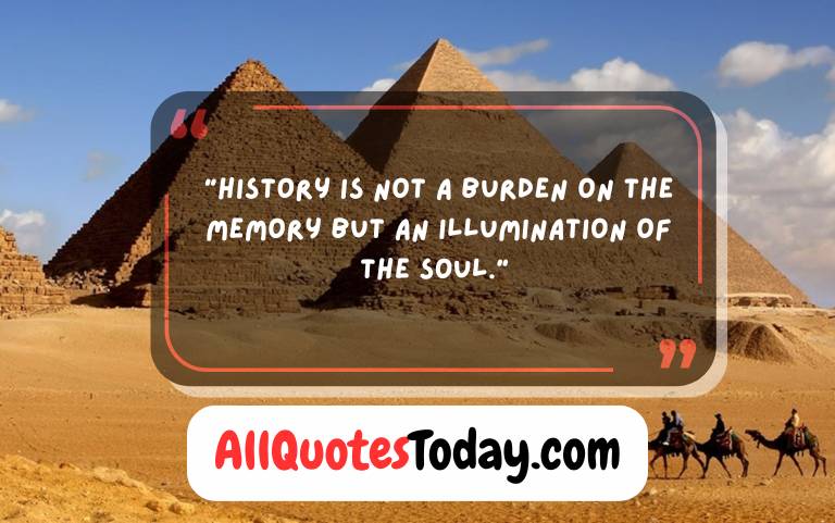 Famous History Quotes That Still Resonate Today