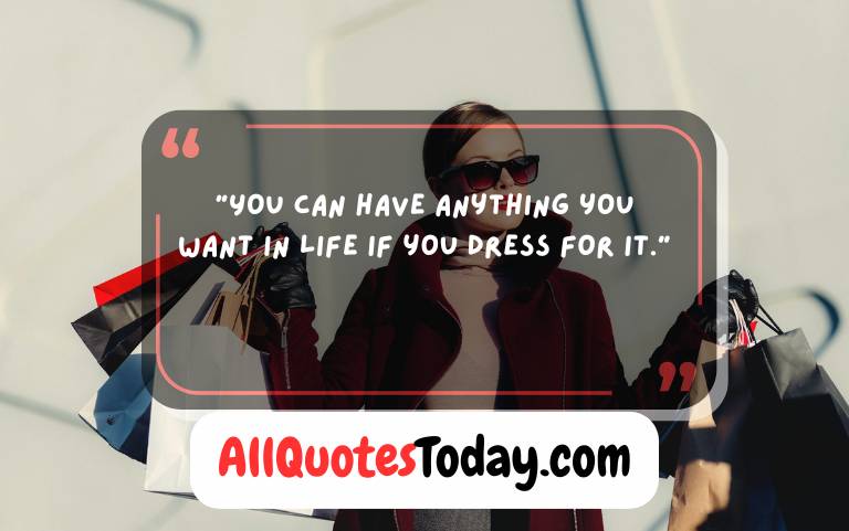 Fashion Quotes to Inspire Style Confidence & Flair