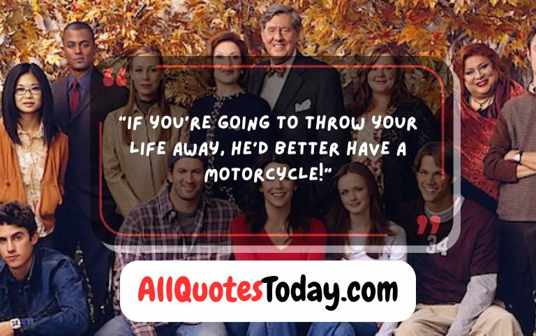 Gilmore Girls Quotes About Life Gilmore Girls Quotes About Life