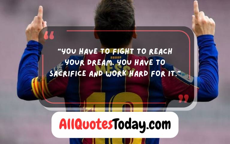 Inspiring Messi Quotes About Success and Passion