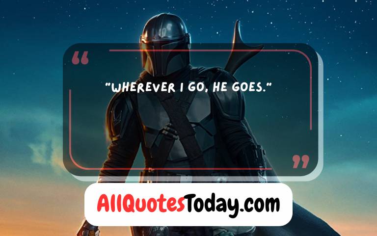 Mandalorian Quotes About the Child Mandalorian Quotes About the Child