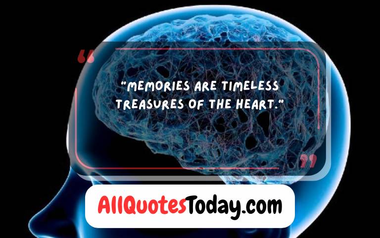 Memory Quotes Memory Quotes