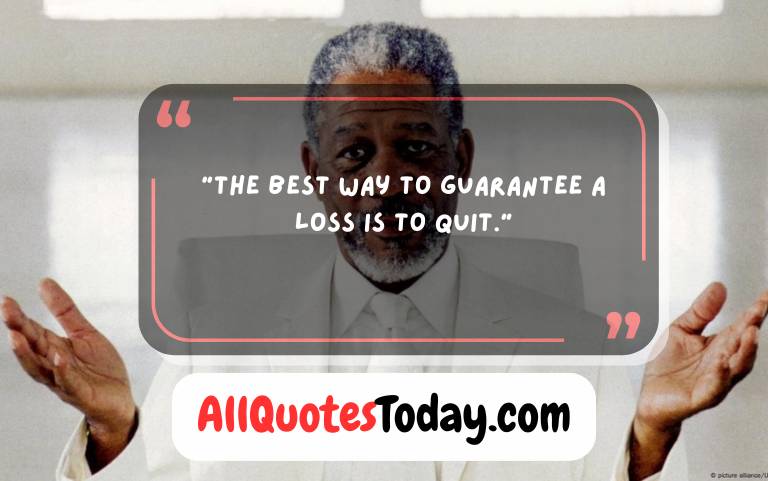 Morgan Freeman Quotes on Life Morgan Freeman Quotes on Life