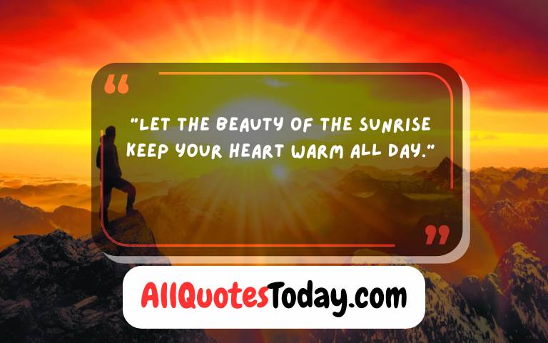 Morning Sunrise Quotes Morning Sunrise Quotes