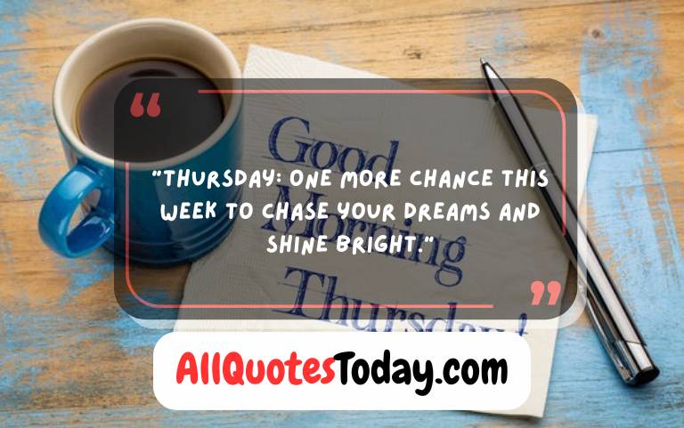 Motivation Thursday Morning Quotes Motivation Thursday Morning Quotes