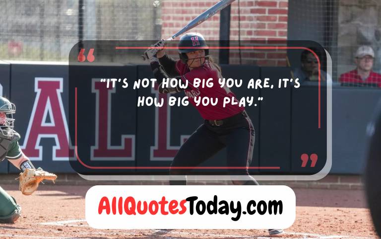 Motivational Softball Quotes for Players & Fans