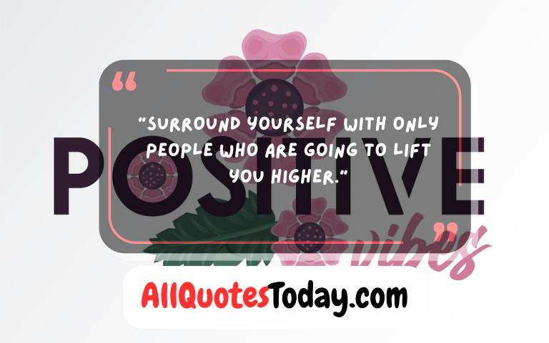 Positive Vibes Quotes to Brighten Your Day