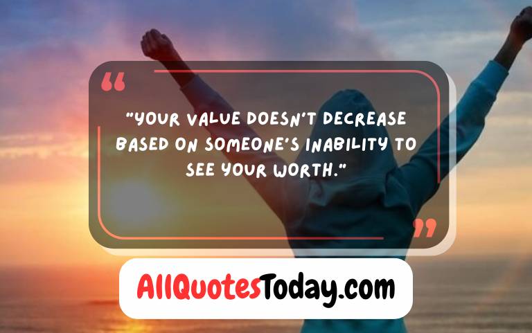 Powerful Self Worth Quotes to Boost Your Confidence