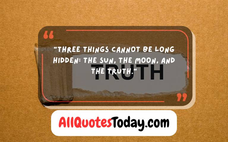Powerful Truth Quotes to Inspire Honesty and Courage