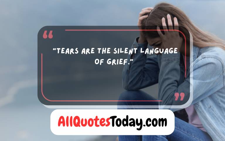 Quotes About Grief and Love Quotes About Grief and Love