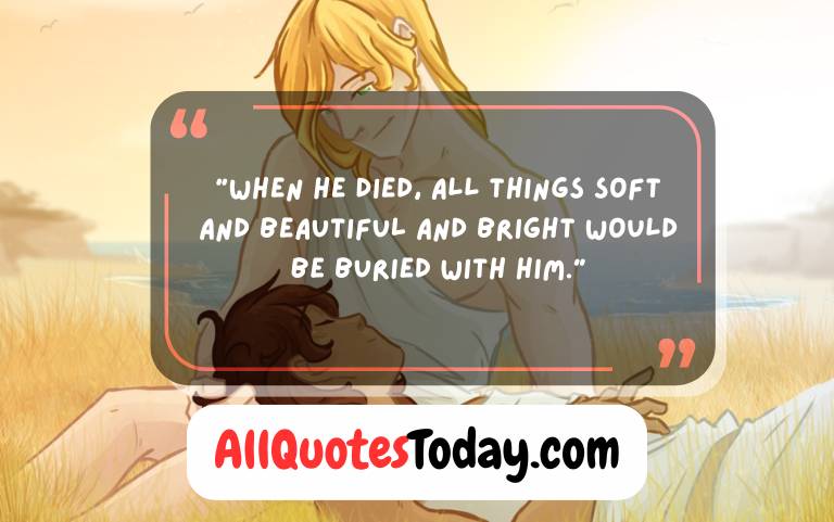 Song of Achilles Quotes Song of Achilles Quotes