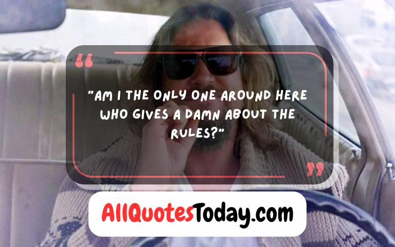 The Big Lebowski Quotes The Big Lebowski Quotes