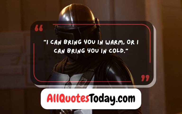 The Mandalorian Quotes The Mandalorian Quotes