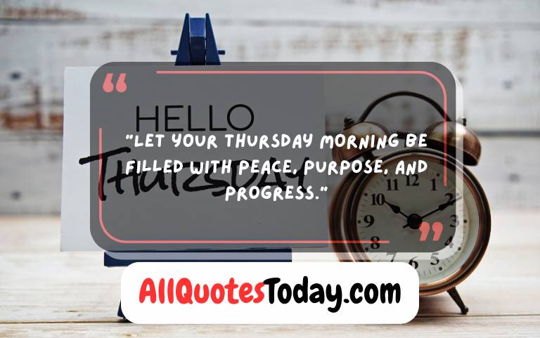 Thursday Morning Quotes Thursday Morning Quotes