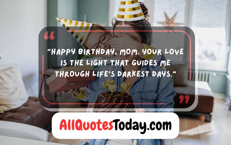 Touching Birthday Quotes to Celebrate Mom’s Love