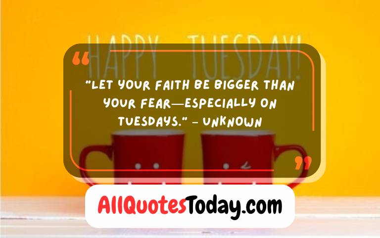 Tuesday Inspirational Quotes for Work Tuesday Inspirational Quotes for Work