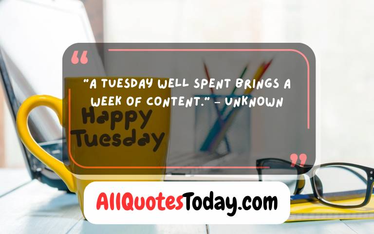 Tuesday Inspirational Quotes Tuesday Inspirational Quotes