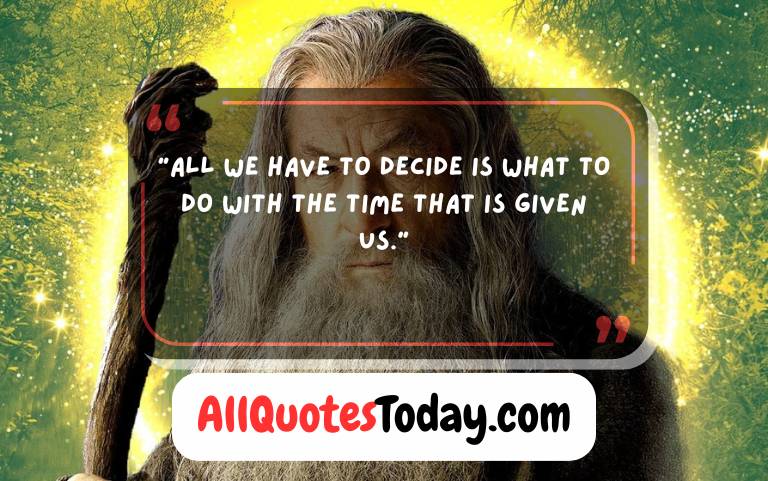 Wise and Magical Gandalf Quotes from Middle earth